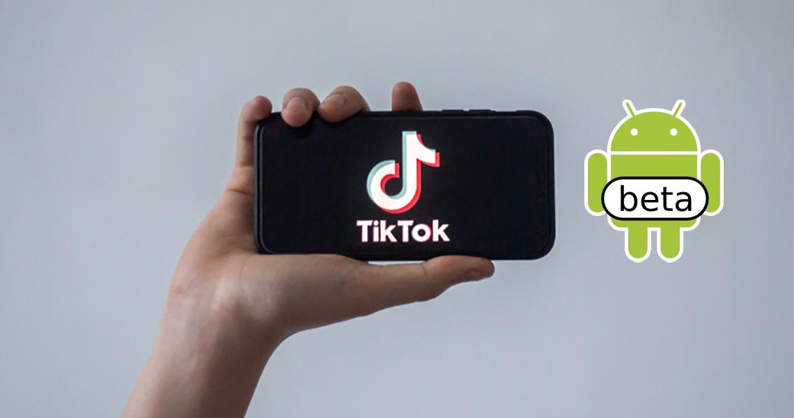 Descargar TikTok Beta para Android es así de sencillo