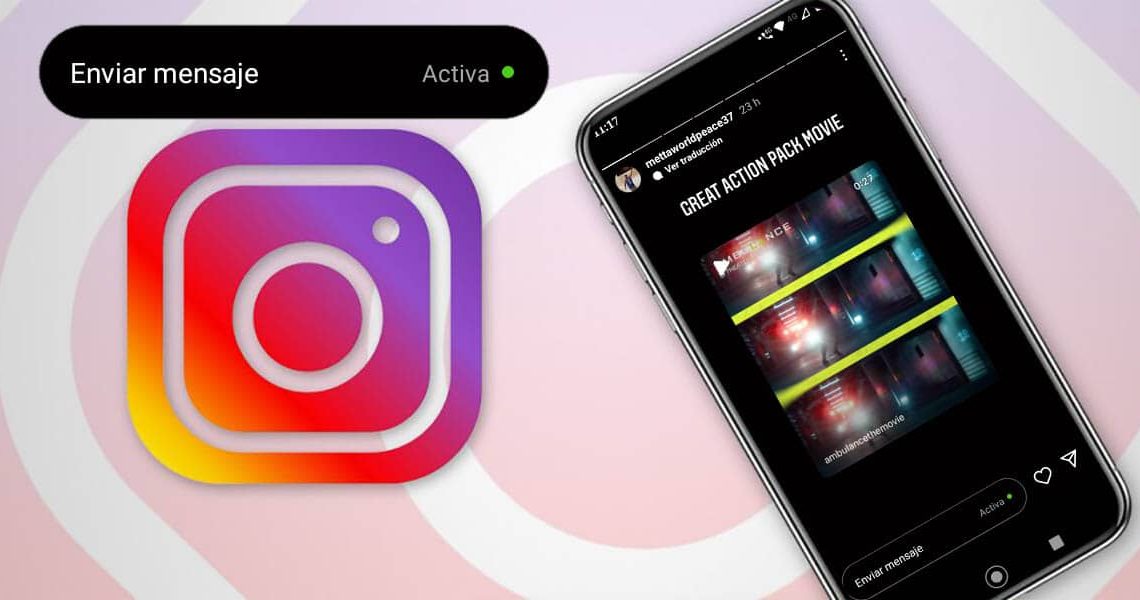 ¿Qué significa la palabra «Activa» en las historias de Instagram?