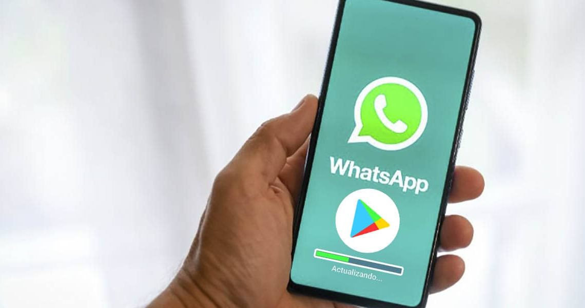 ¿Cómo actualizar la app de WhatsApp a la última version en Android?
